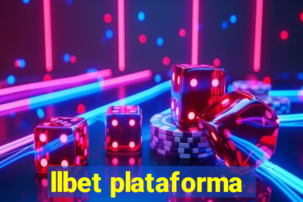 llbet plataforma